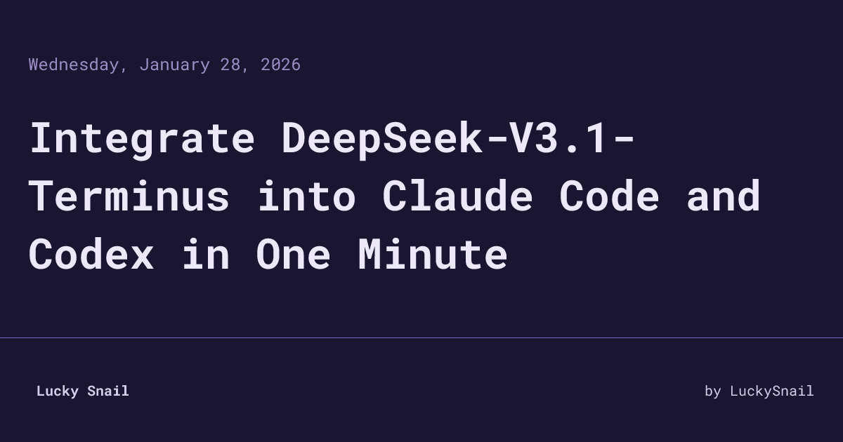 Integrate DeepSeek-V3.1-Terminus into Claude Code and Codex in One ...